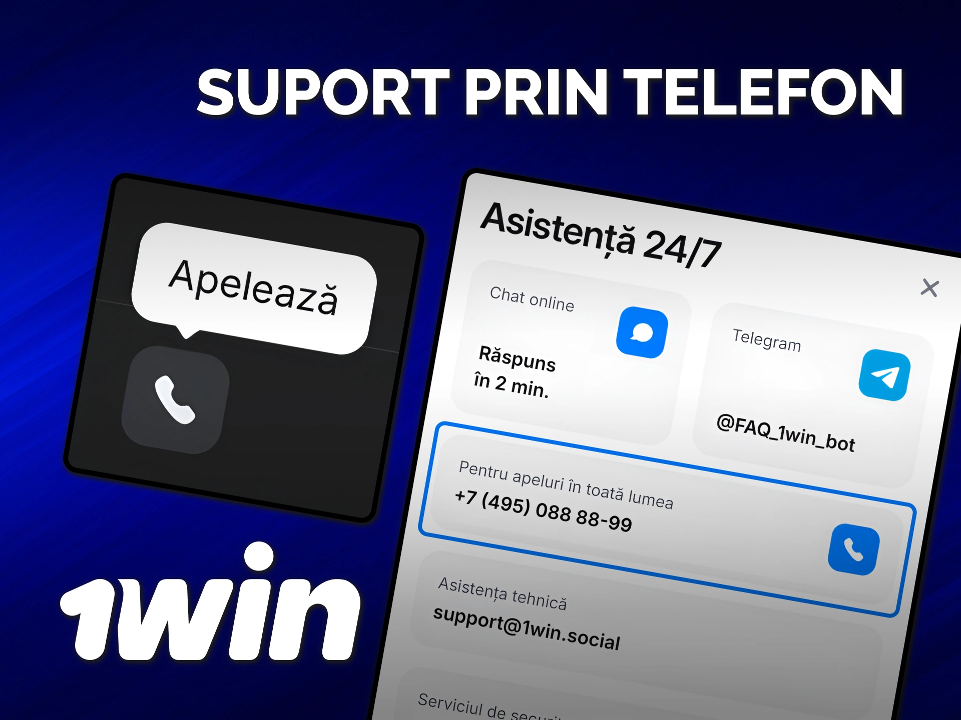 Apelează linia telefonică de asistență 1win pentru a discuta cu operatorii.