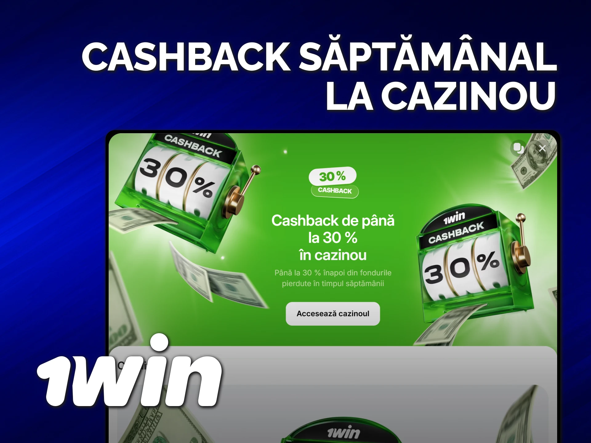 Recuperează o parte din mize cu acest bonusuri cazinou 1win cashback.